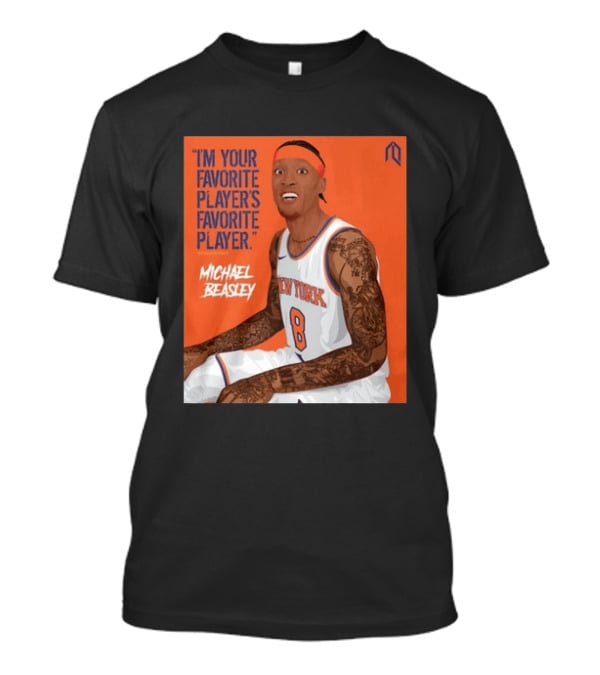 I'm Your Favorite Player's Favorite Player Michael Beasley New York Basketball Number 8 Tattoos Iconic Orange T-Shirt