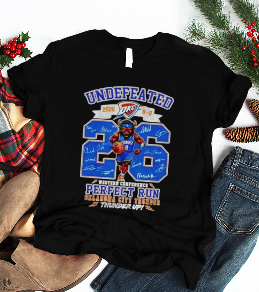 OKC Thunder 2026 Undefeated Perfect Run Thunder Up T-Shirt