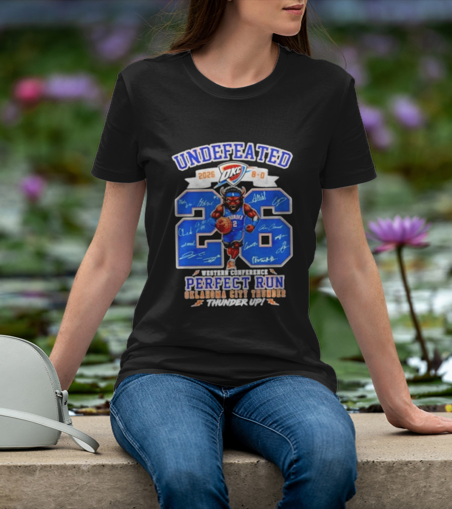 OKC Thunder 2026 Undefeated Perfect Run Thunder Up T-Shirt