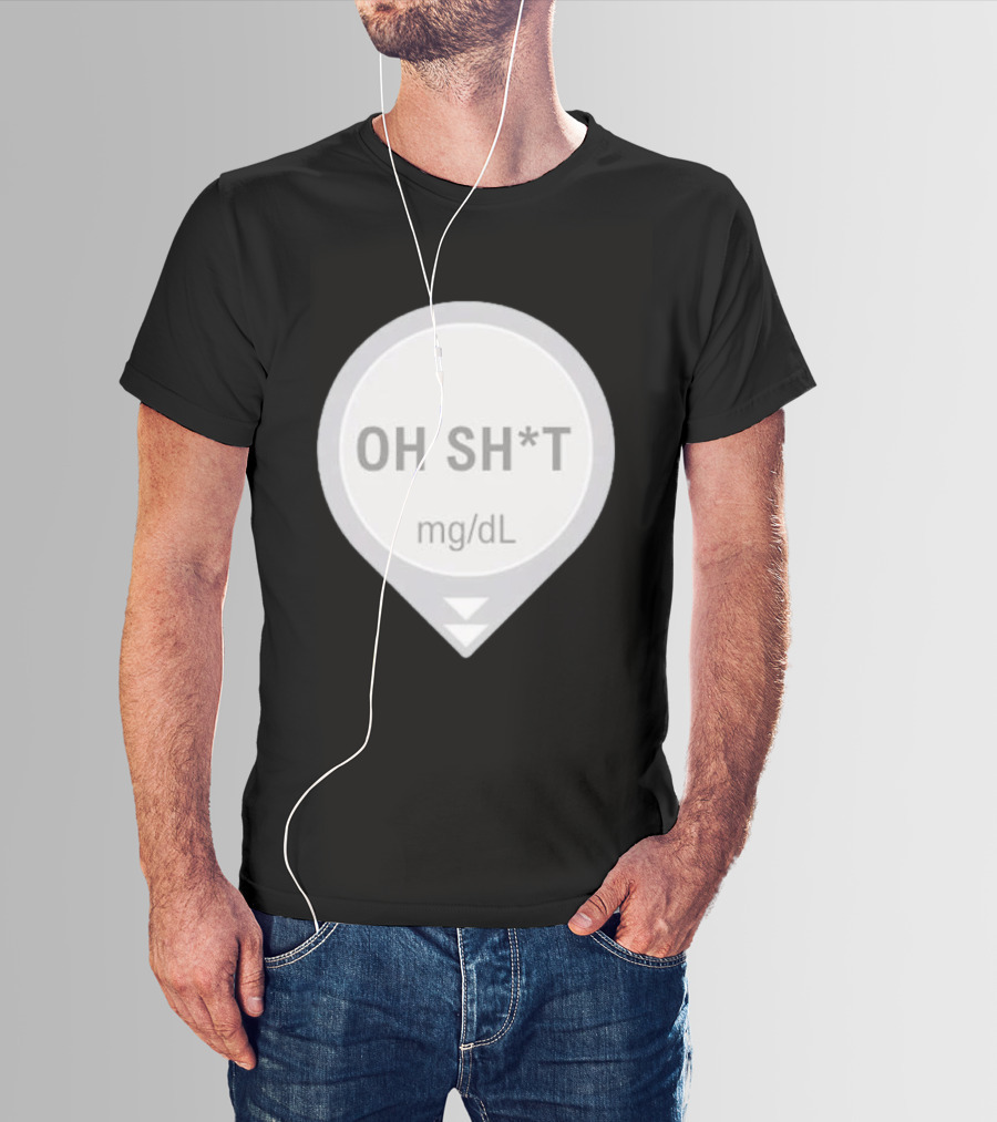 Oh Sh*t Crash Alert Mg/dL Humor T-Shirt