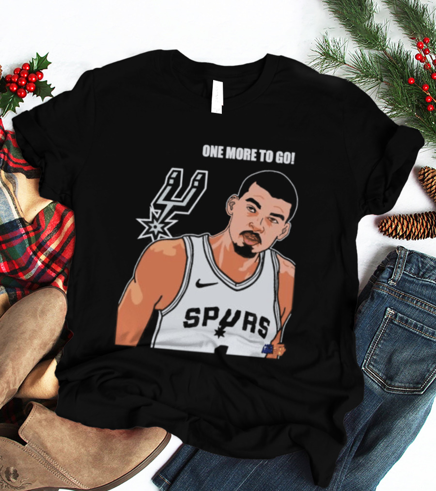 Victor Wembanyama San Antonio Spurs One More To Go T-Shirt