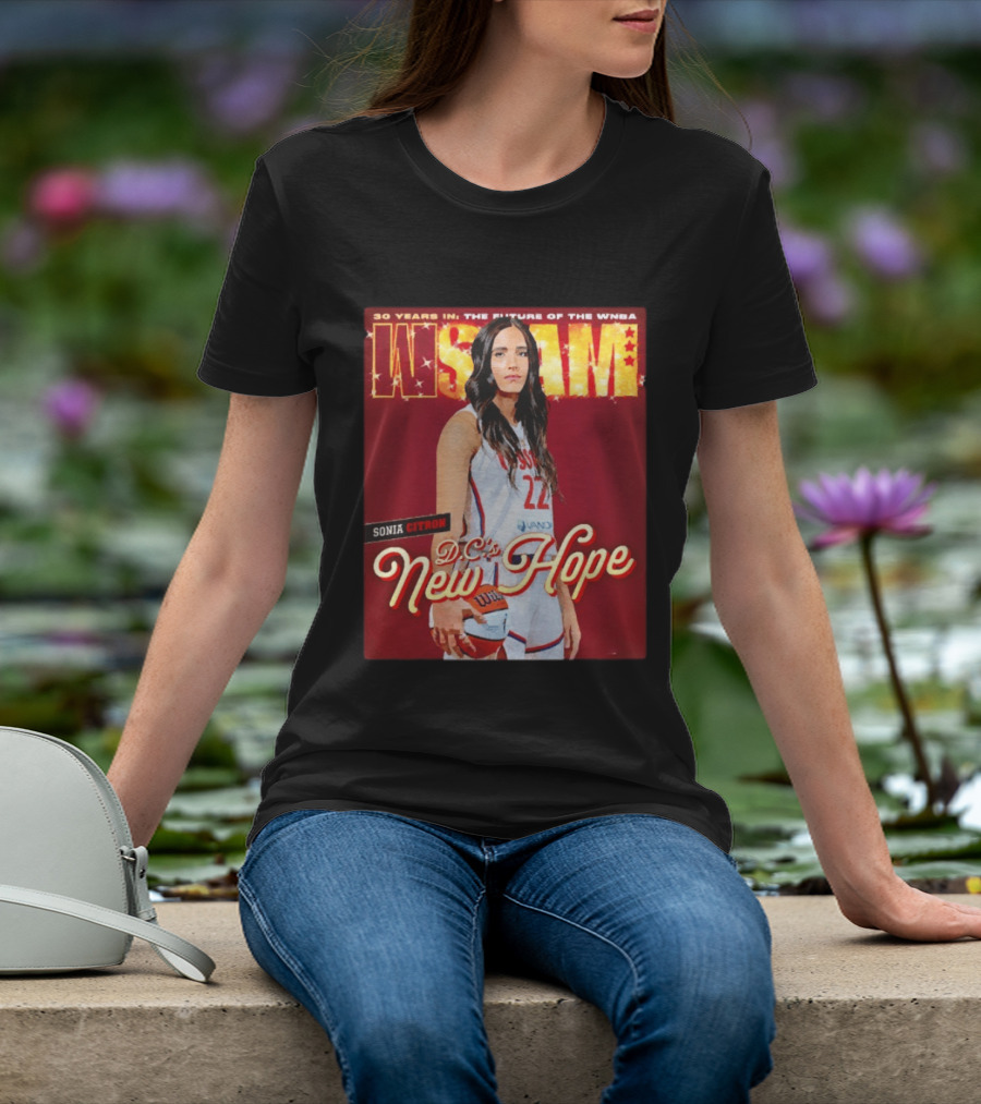 WSLAM Sonia Citron 30 Years In WNBA Future DC's New Hope Washington Mystics T-Shirt
