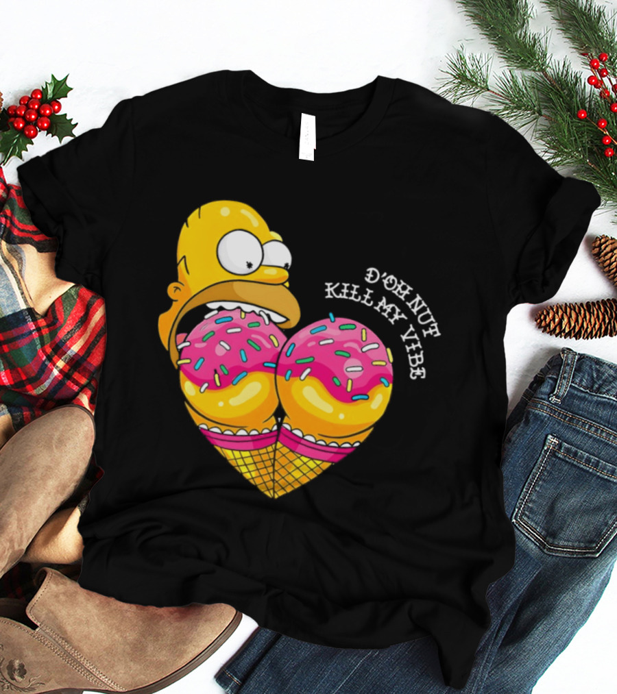 Homer D'oh Nut Kill My Vibe Ice Cream Cone T-Shirt