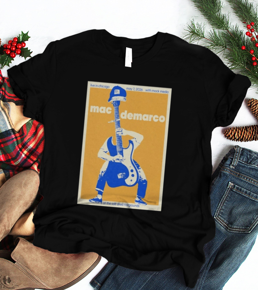 Live In Chicago Mac DeMarco May 7 2026 At The Salt Shed Fairgrounds With Mock Media T-Shirt