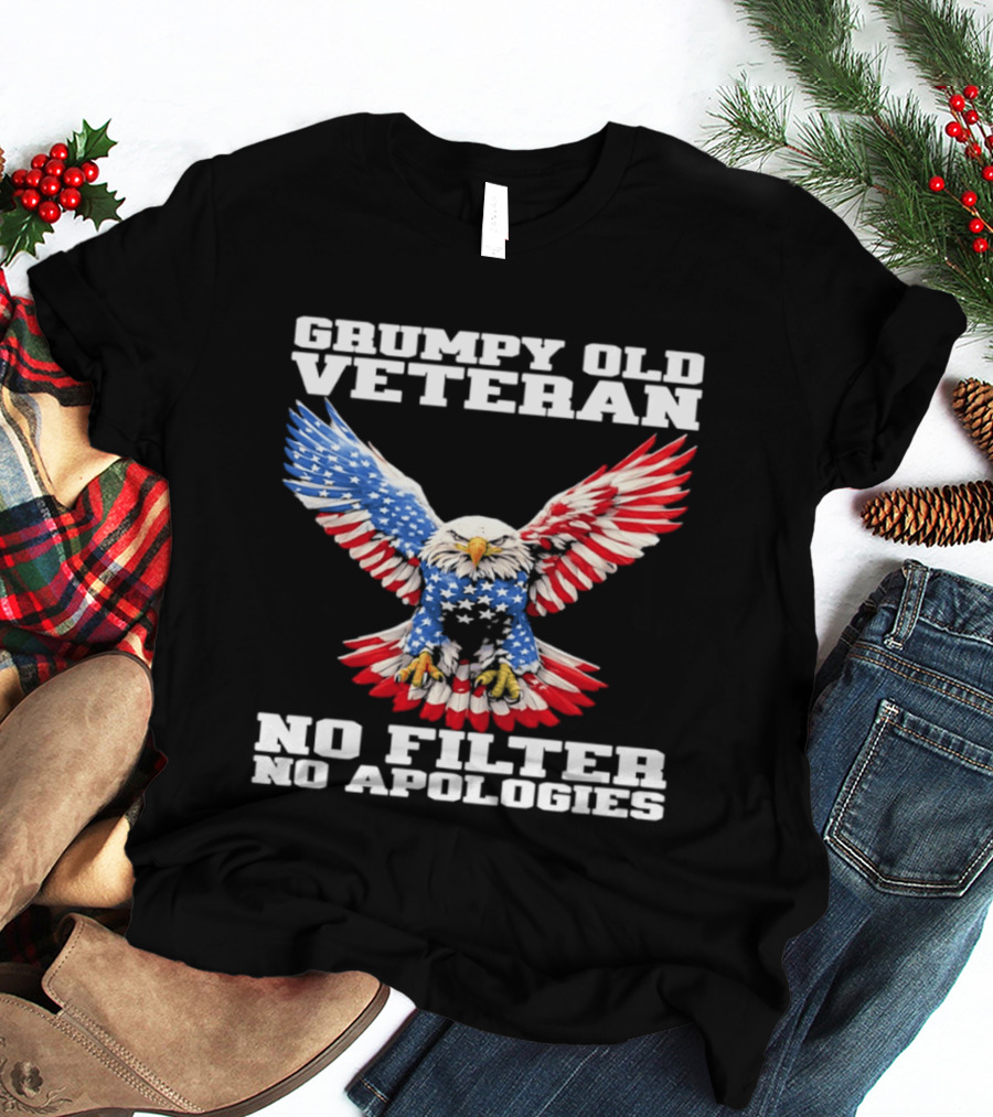 Grumpy Old Veteran American Flag Eagle No Filter No Apologies T-Shirt