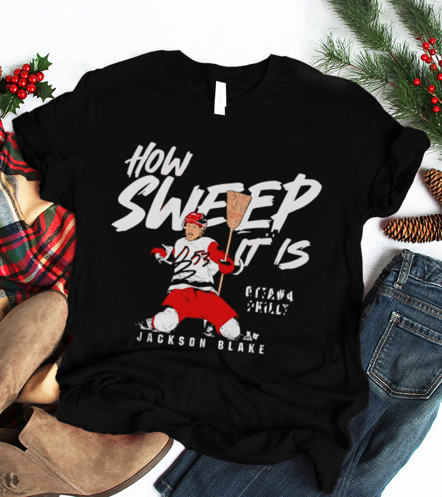 Jackson Blake How Sweep It Is Hockey Ottawa Philly Broom T-Shirt