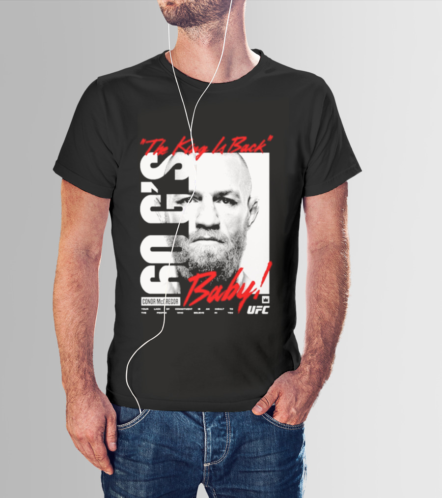 Conor McGregor UFC The King Is Back Baby T-Shirt