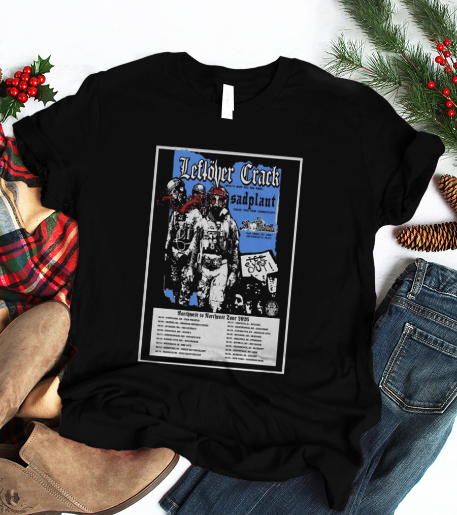 Leftover Crack Sadplant Tentacles Northwest To Northeast Tour 2026 T-Shirt