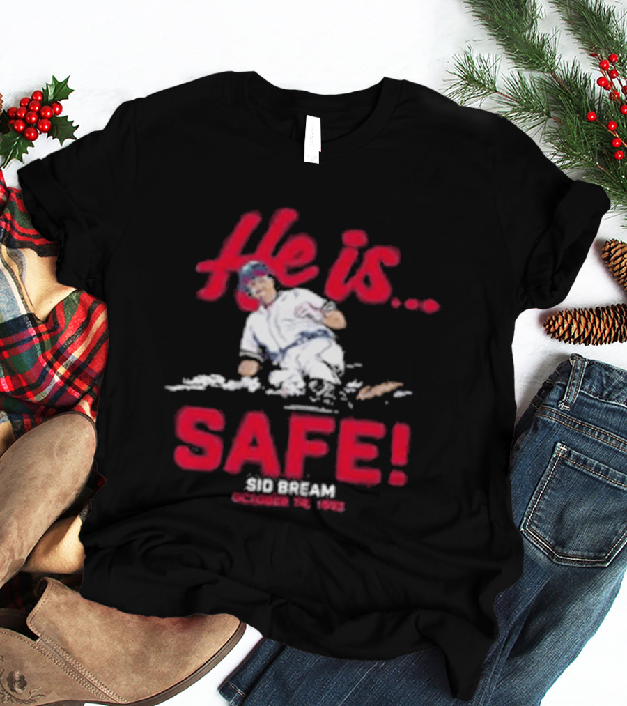 He Is Safe Sid Bream October 14 1992 Sliding Moment T-Shirt