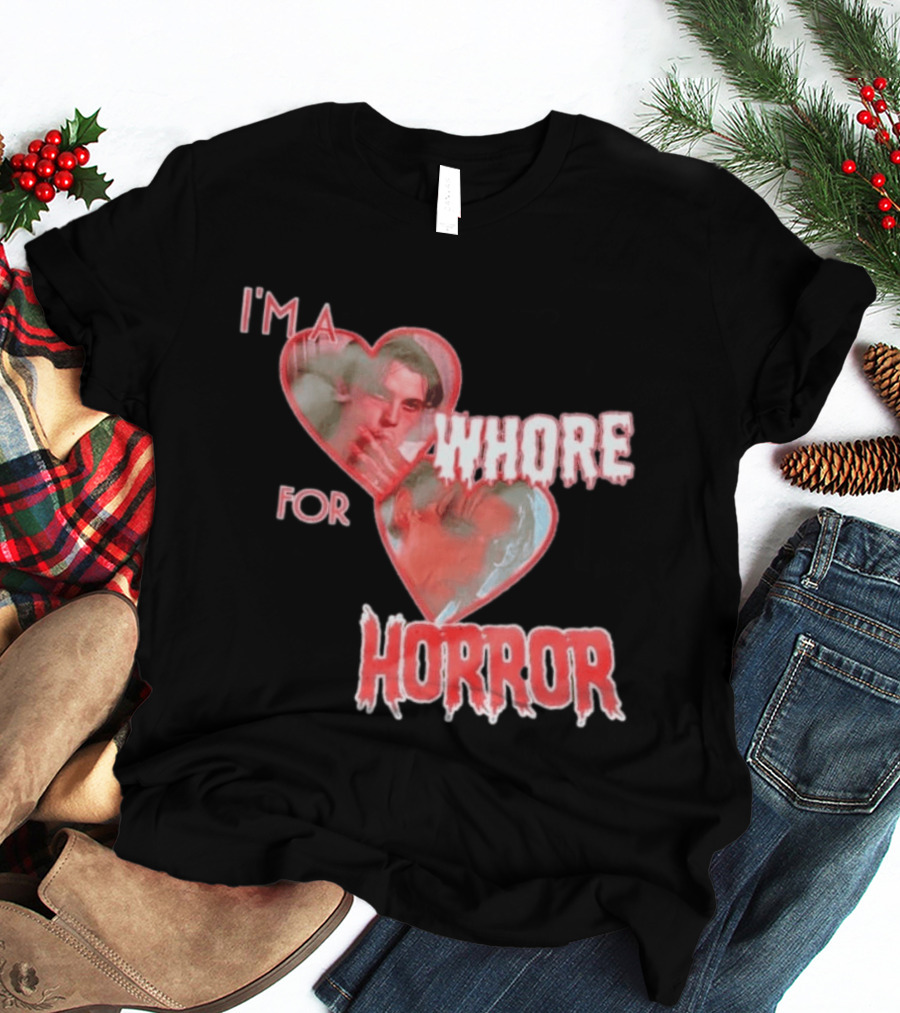 Billy Loomis I'm A Whore For Horror Bloody Heart T-Shirt