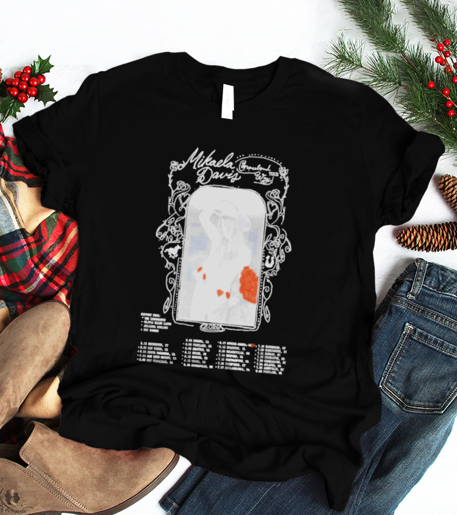 Mikaela Davis Graceland Way Tour 2026 With Dates And Rose Accents T-Shirt