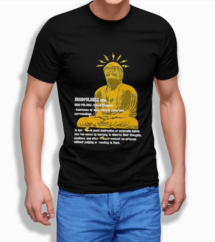 Mindfulness Buddha Awareness Internal States Surroundings Meditation T-Shirt