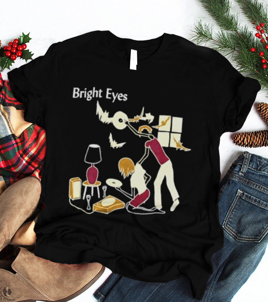 Bright Eyes Everyday And Every Night Music Lover T-Shirt