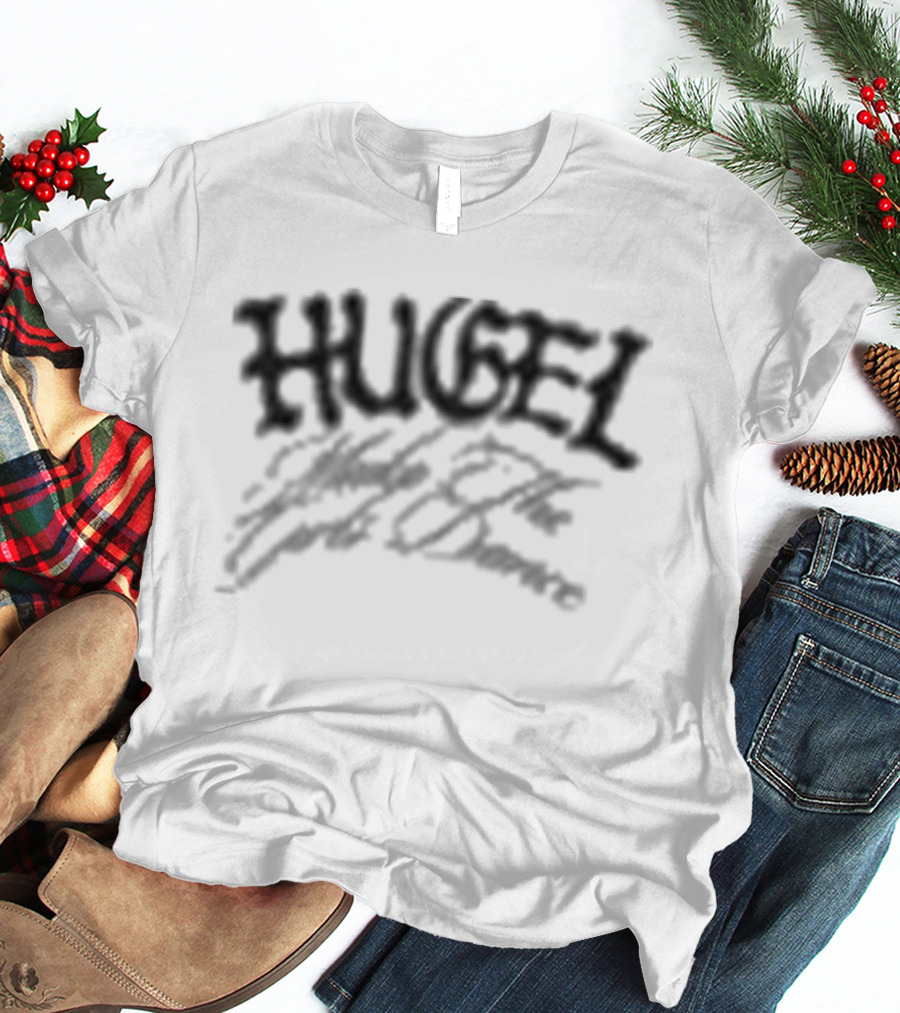 Hugel Make The Girls Dance Studios Miami Club Vibes Party T-Shirt