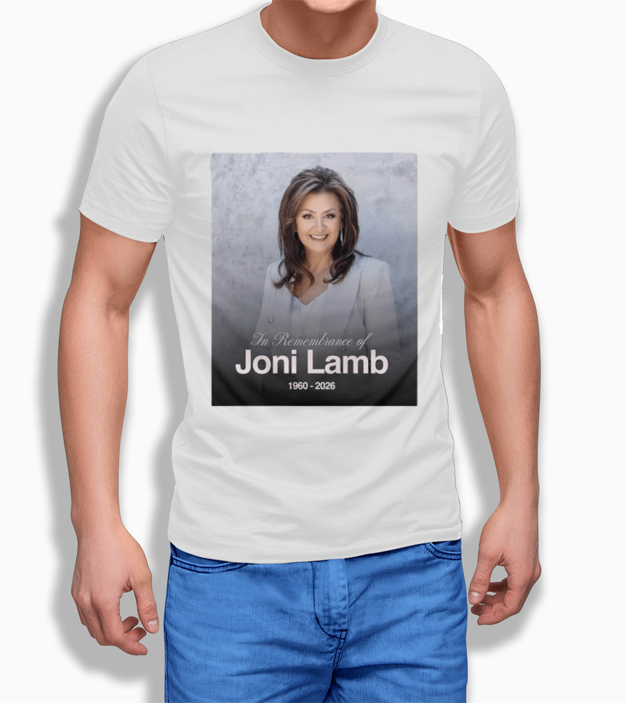 In Remembrance Of Joni Lamb 1960 2026 Memorial T-Shirt