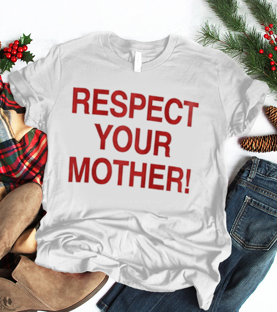 Respect Your Mother Environmental Awareness T-Shirt