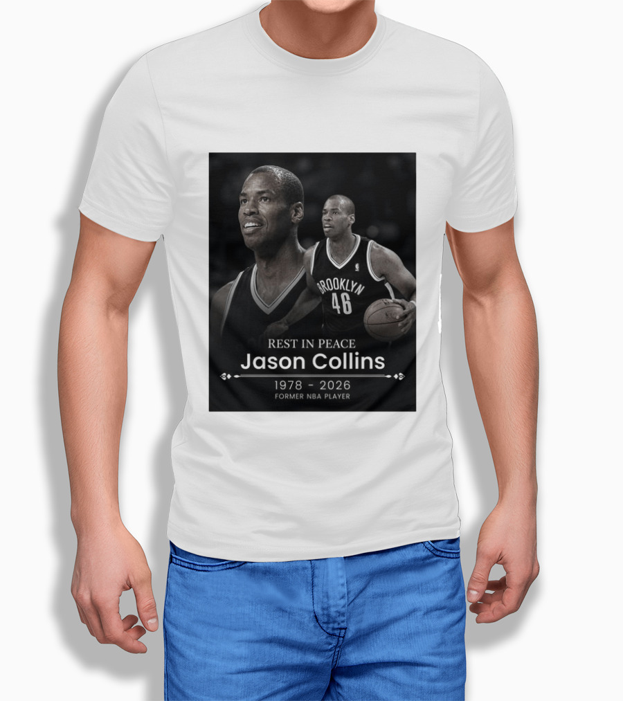 Rest In Peace Jason Collins 1978 2026 Brooklyn 46 Former NBA Player T-Shirt
