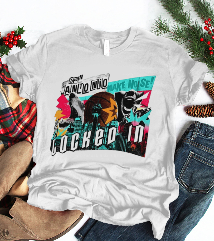 San Antonio Spurs Locked In Make Noise Basketball T-Shirt