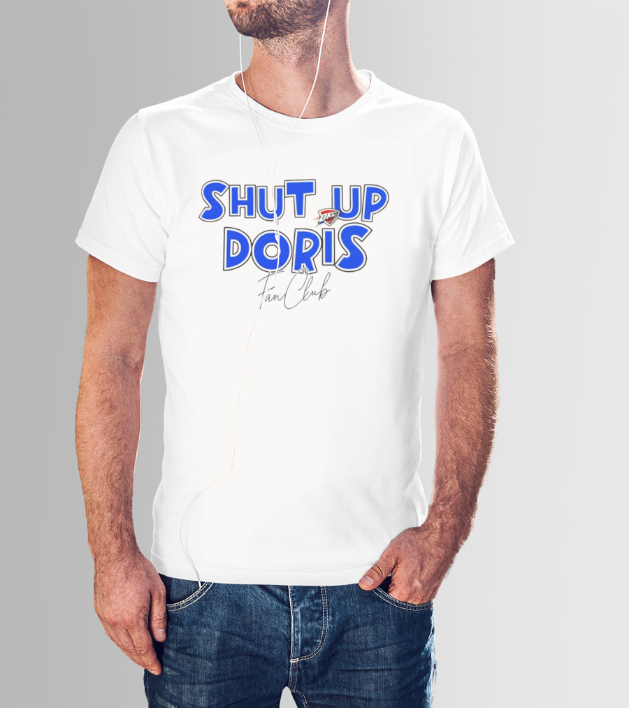 Shut Up Doris Oklahoma City Thunder Fan Club 2026 T-Shirt