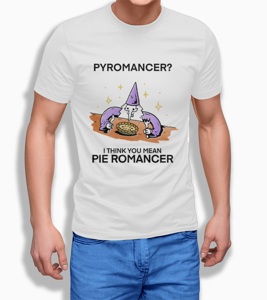 Pyromancer I Think You Mean Pie Romancer Wizard Eating Pie T-Shirt