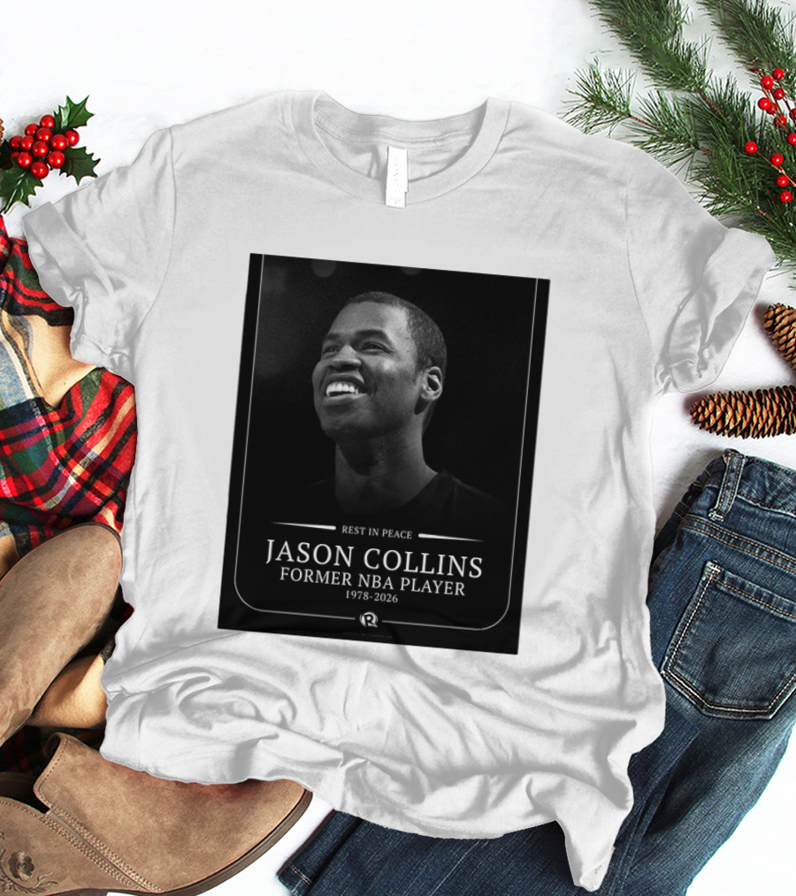 Rest In Peace Jason Collins Former NBA Player 1978 2026 T-Shirt