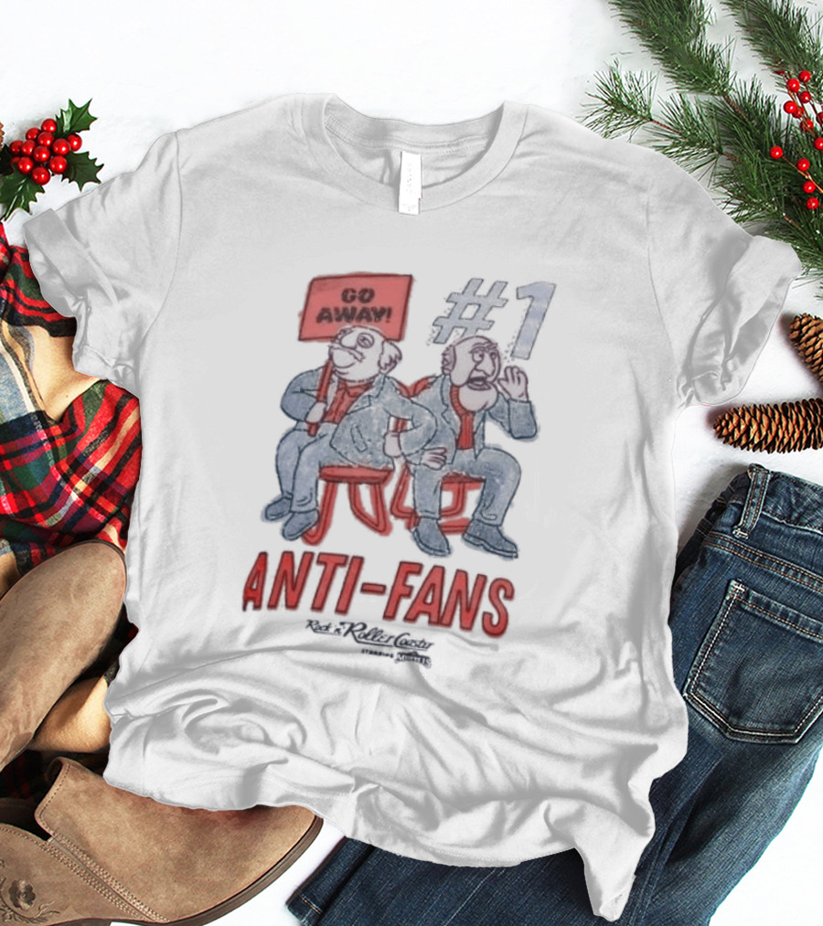 Rock N Roller Starring The Muppets Go Away Anti Fans T-Shirt