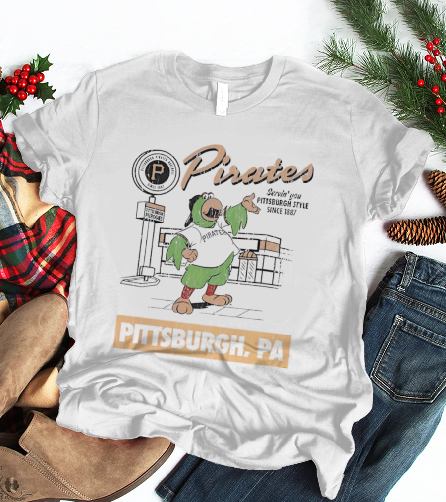 Pittsburgh Pirates Servin' You Pittsburgh PA Since 1887 T-Shirt