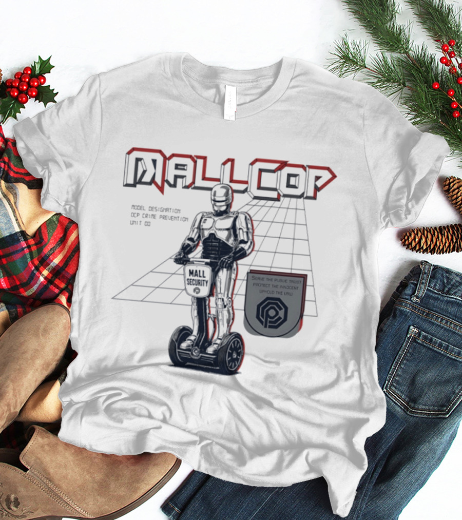 Mall Cop Model Designation OCP Crime Prevention Unit Serve The Public Trust Protect The Innocent Uphold The Law T-Shirt