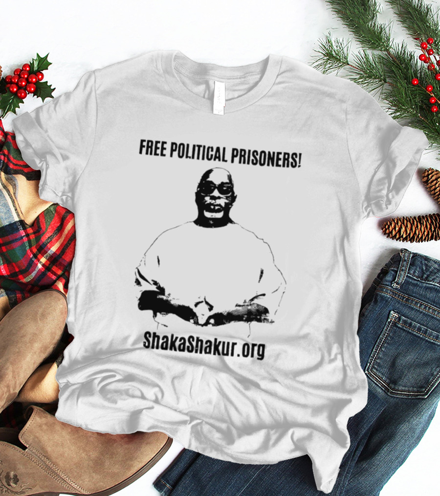 Free Political Prisoners ShakaShakur.org T-Shirt