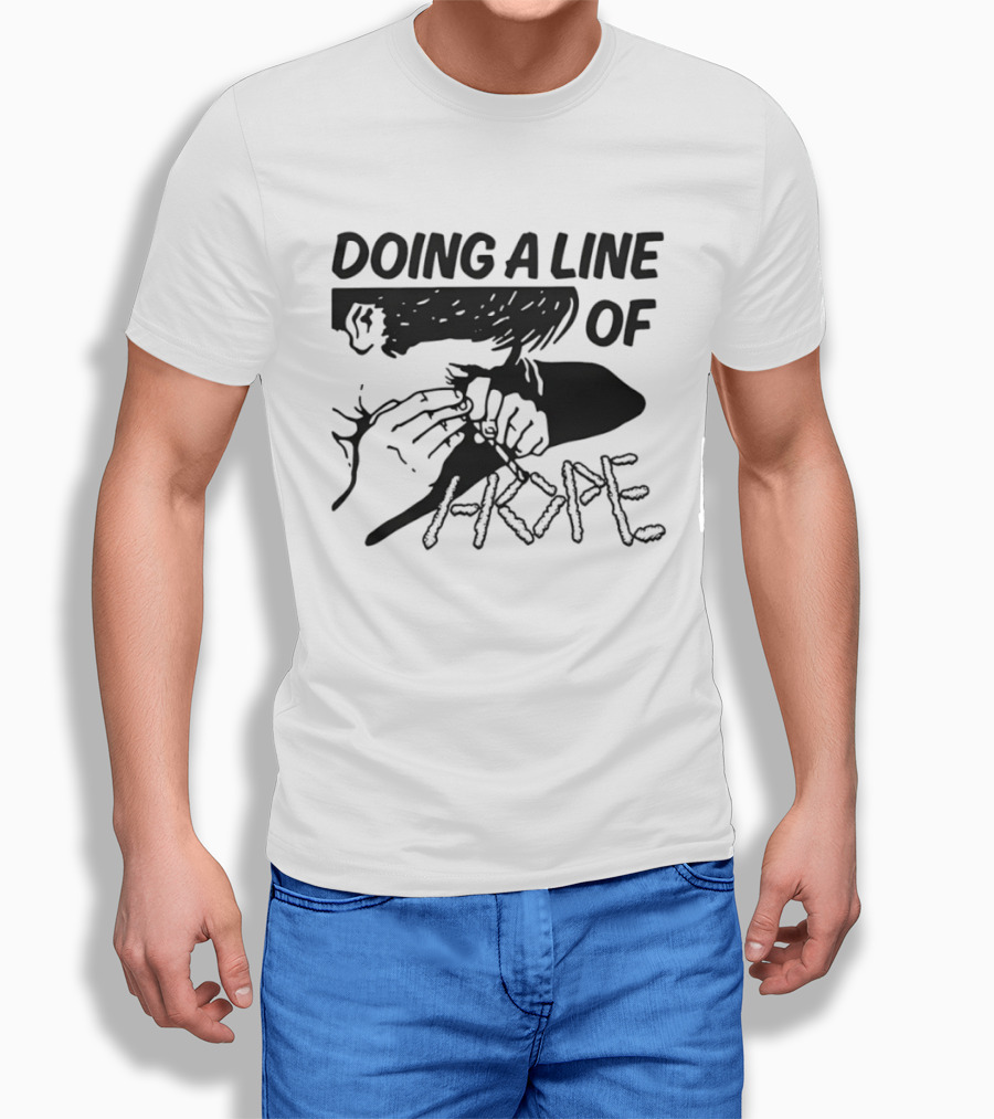 Doing A Line Of Hope T-Shirt