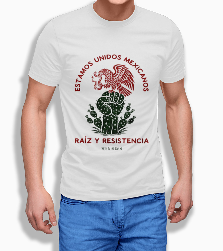 Estamos Unidos Mexicanos Raíz Y Resistencia Eagle Fist Cactus T-Shirt