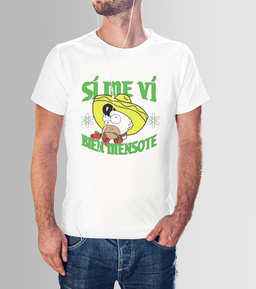 Sí Me Vi Bien Mensote Sombrero Roses T-Shirt