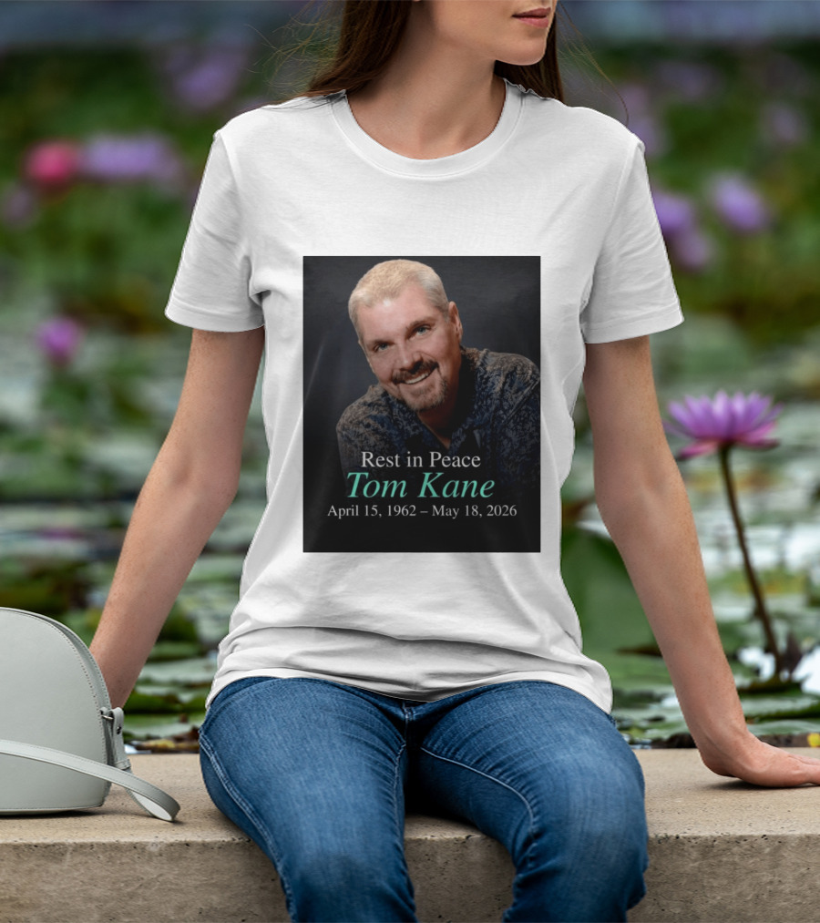 Rest In Peace Tom Kane April 15 1962 May 18 2026 American Voice Actor T-Shirt