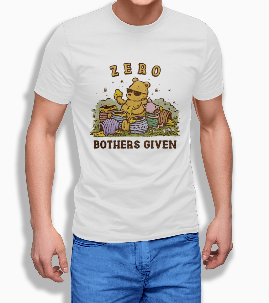 Zero Bothers Given Pooh Hunny Sunglasses T-Shirt