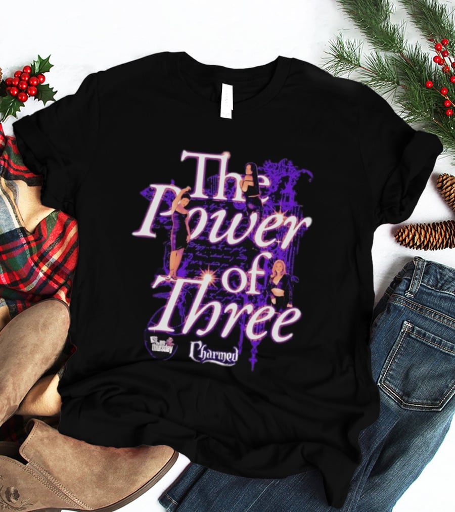 Charmed The Power Of Three Thursdays TV Show T-Shirt
