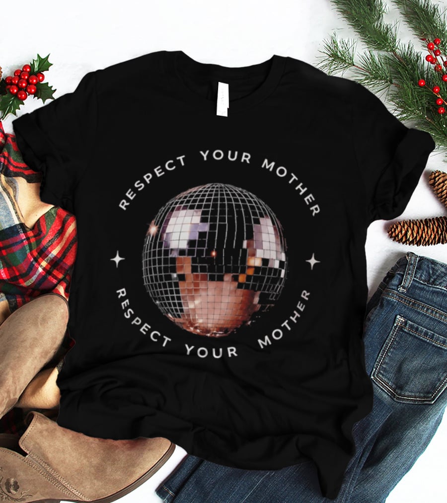 Respect Your Mother Disco Ball Sustainability Message T-Shirt