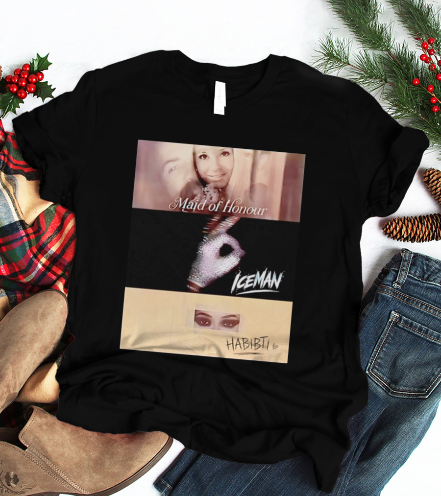 Maid Of Honour Iceman Habibti Mashup With Glove And Portraits T-Shirt