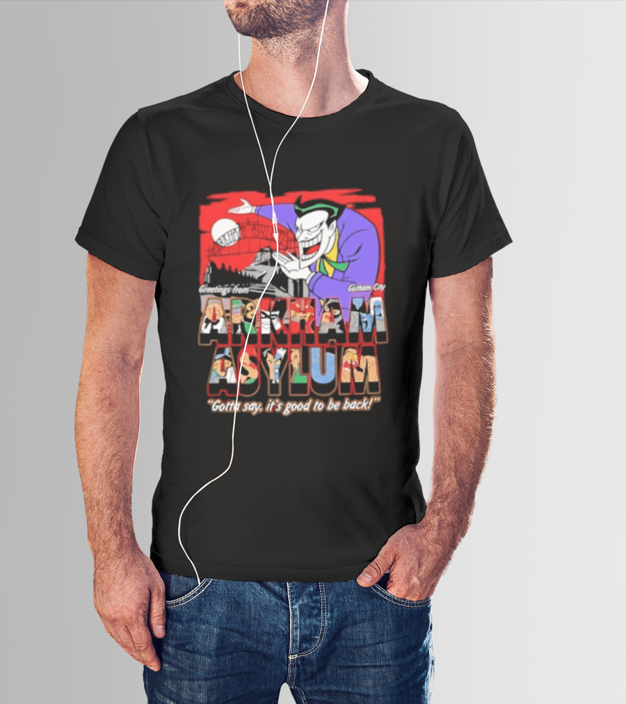 Greetings From Arkham Asylum Joker It's Good To Be Back T-Shirt