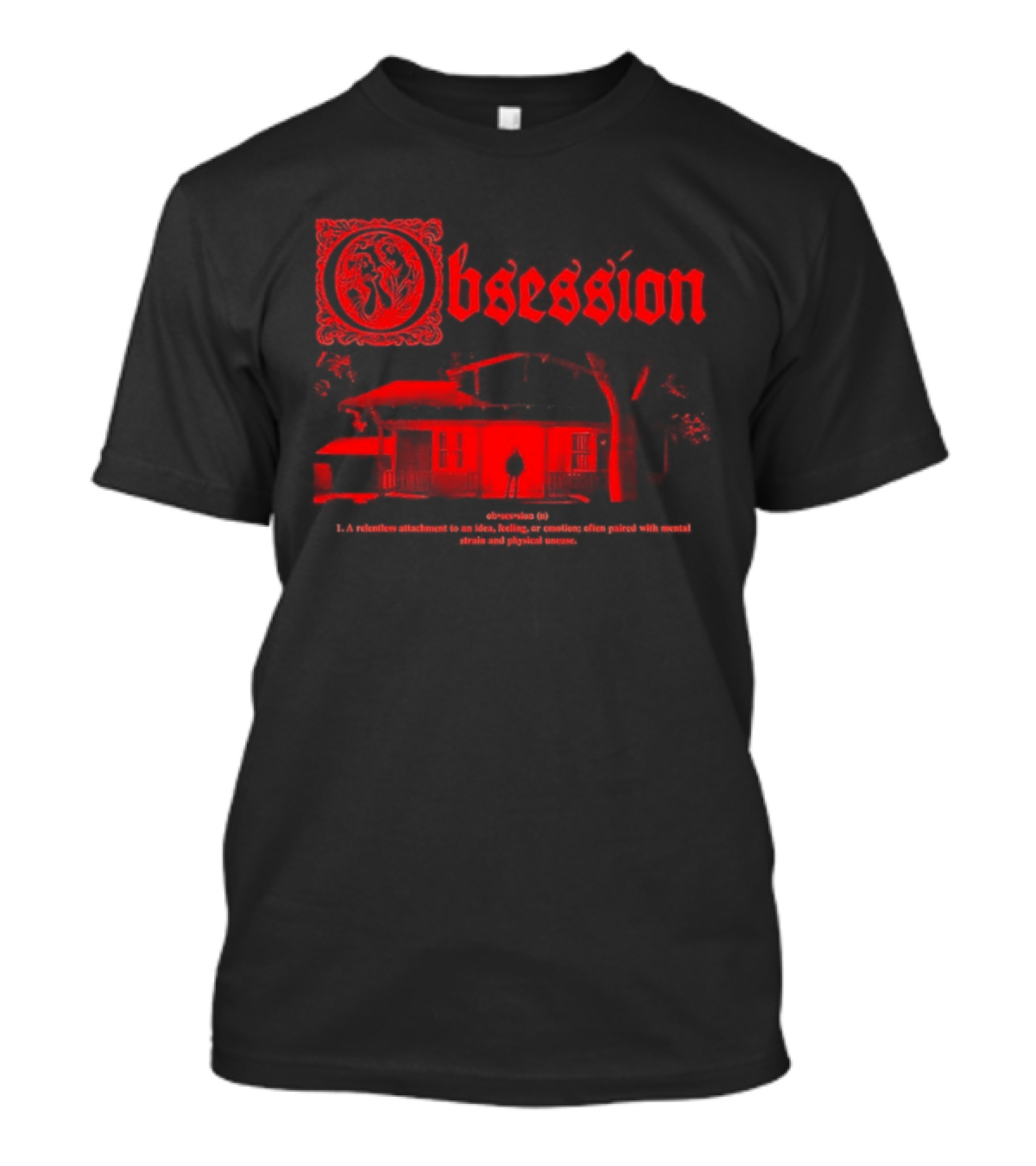 Obsession Outside Your House 2026 Horror Movie Creepy Haunted House T-Shirt