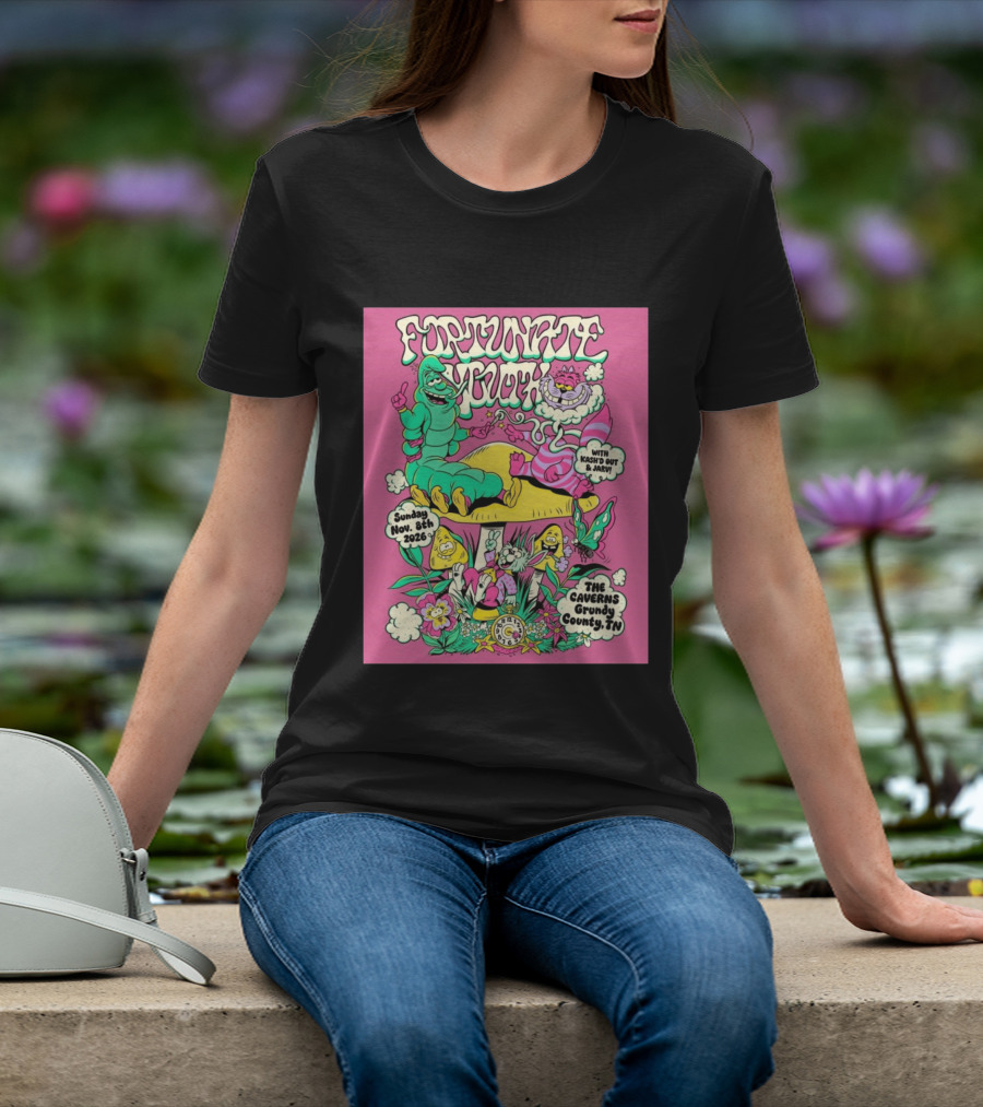 Fortunate Youth The Caverns Grundy County TN Nov 8th 2026 Kash'd Out And J Arv! T-Shirt