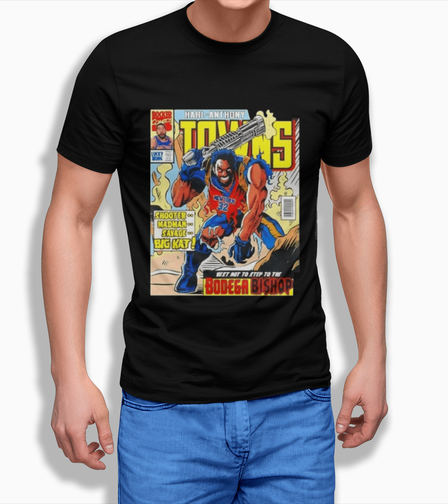 HARL ANTHONY TOWNS Shooter Madman Savage Big Kat Best Not To Step To The Bodega Bishop T-Shirt