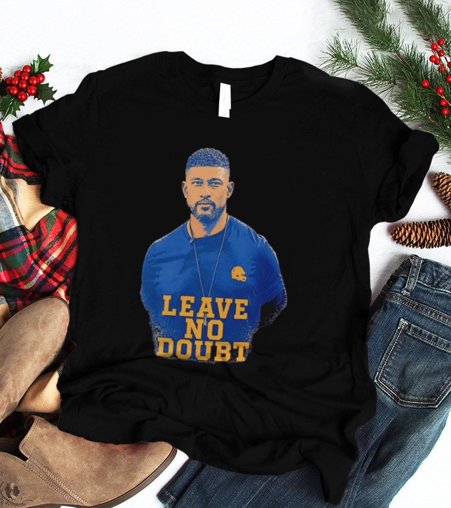 Marcus Freeman Leave No Doubt Football Coach Motivation T-Shirt