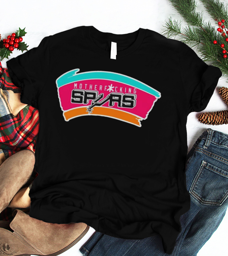 San Antonio Spurs Mother F<strong></strong>ng Spurs T-Shirt