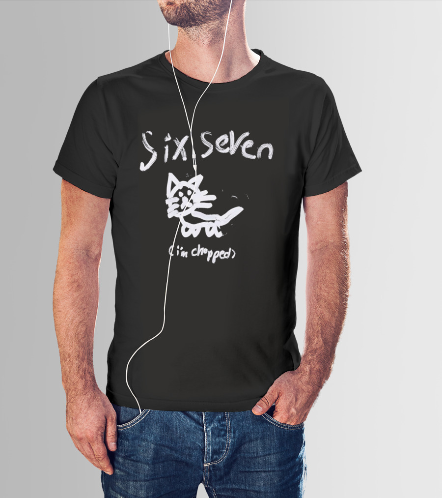 Six Seven I'm Chopped Hand Drawn Cat Sketch T-Shirt