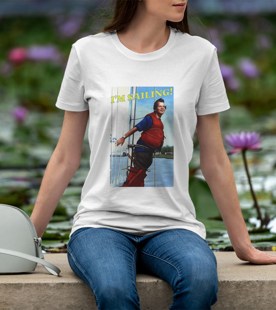 Bill Murray I'm Sailing What About Bob Scene T-Shirt