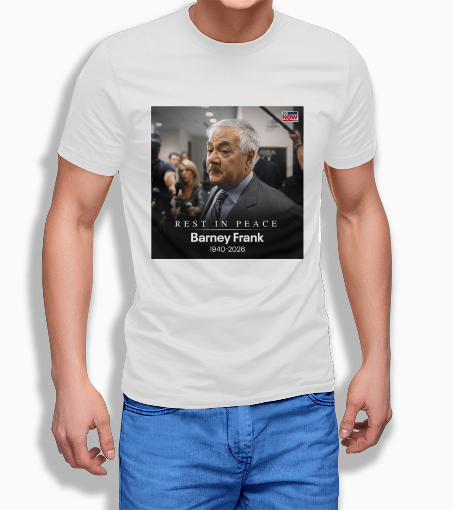 Rest In Peace Barney Frank 1940 2026 Memorial T-Shirt