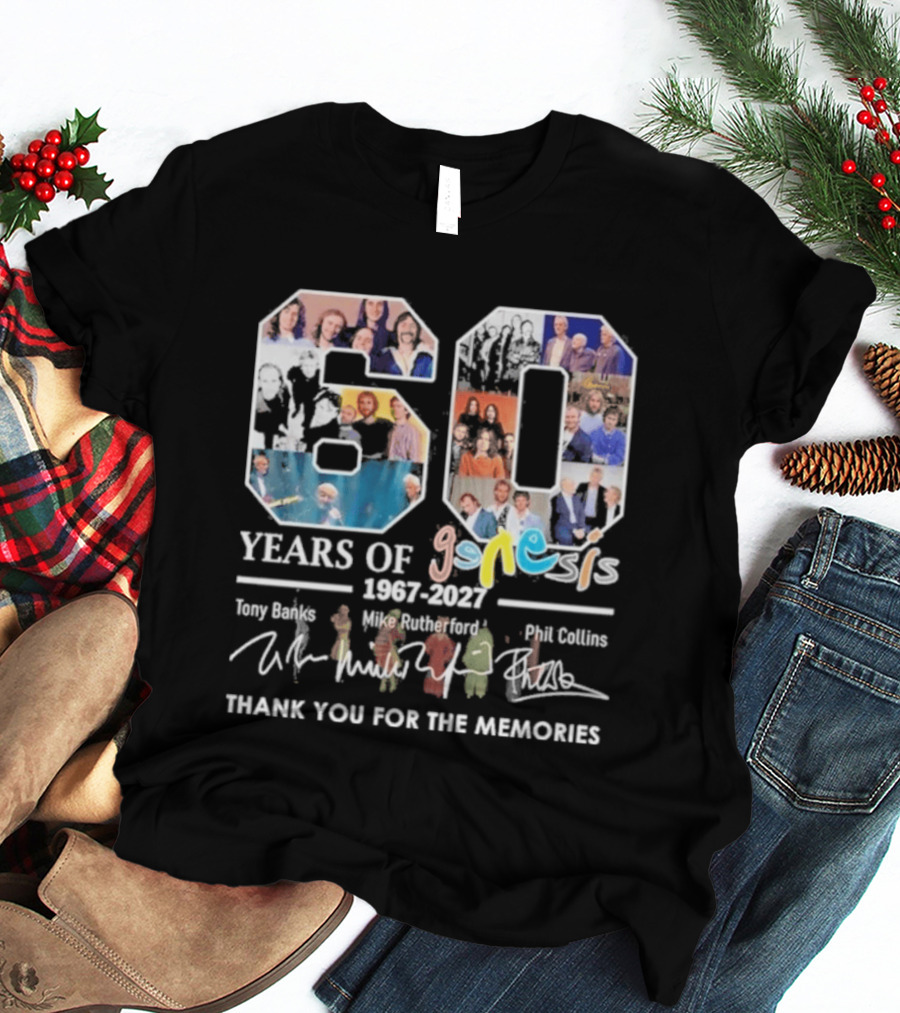 60 Years Of Genesis 1967 2027 Thank You For The Memories Tony Banks Mike Rutherford Phil Collins T-Shirt