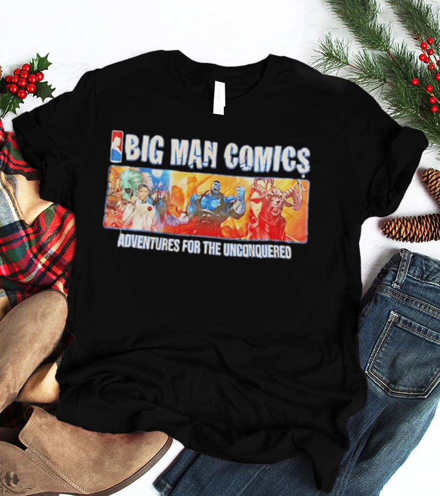 Big Man Comics Adventures For The Unconquered NBA Style Heroes T-Shirt