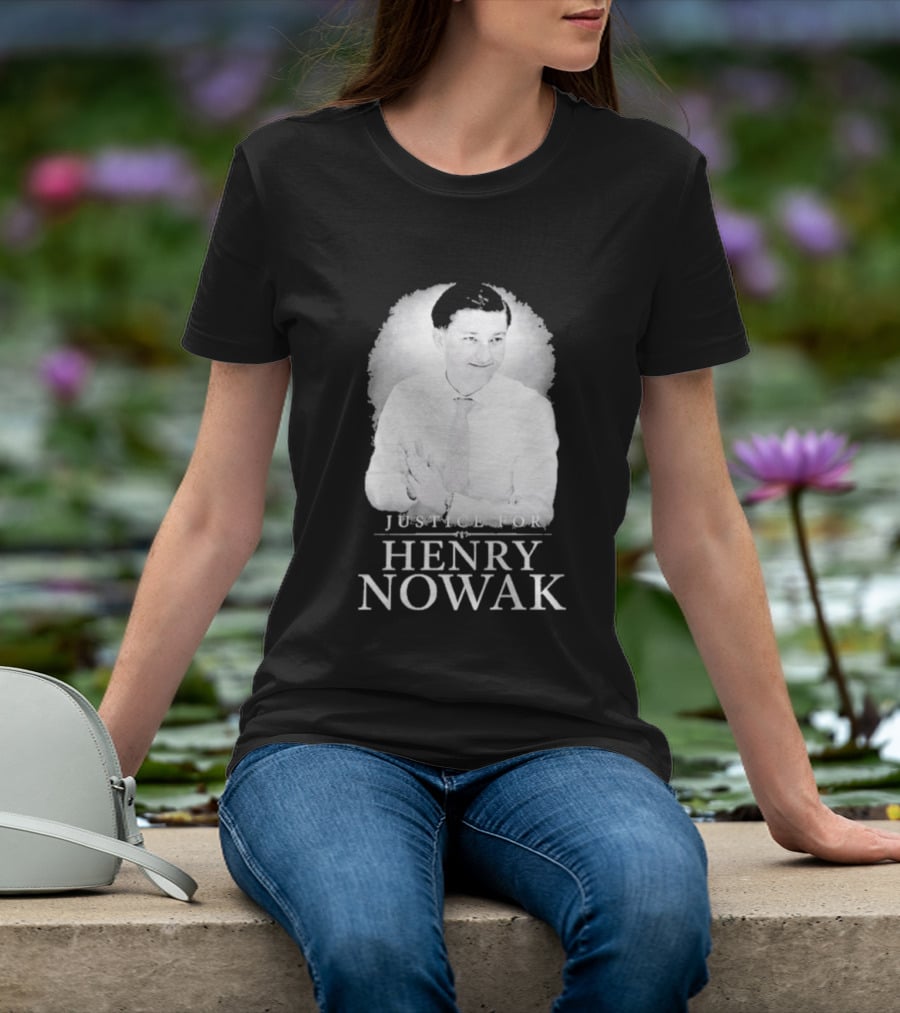 Justice For Henry Nowak 2026 T-Shirt
