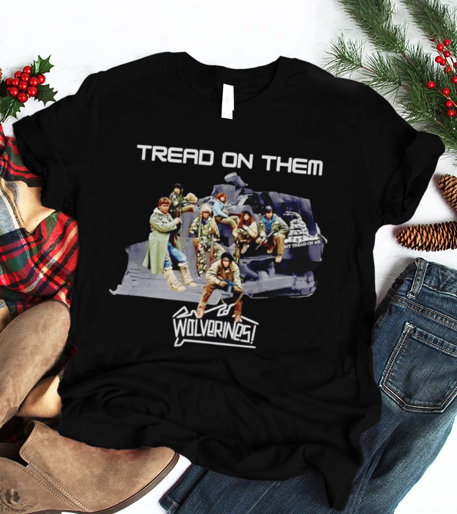 Tread On Them Wolverines Don't Tread On Me Helicopter Scene T-Shirt